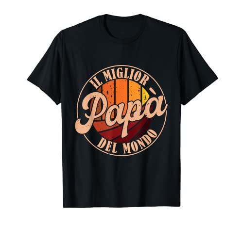 The Best Dad In The World Perfect Said Retro Vintage T-Shirt