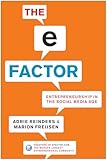 The E-Factor: Entrepreneurship in the Social Media Age