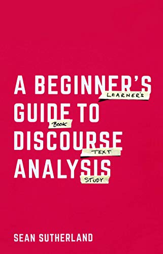 A Beginners Guide to Discourse Analysis view 2