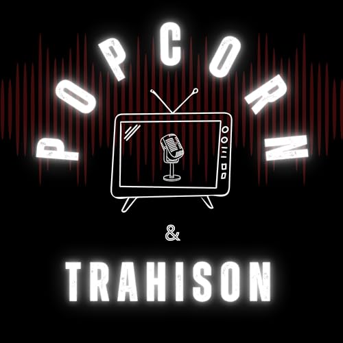 Couverture de Popcorn & Trahison