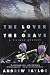The Lover of the Grave