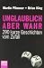 Produktbild Unglaublich aber wahr: 290 Zufälle und andere unglaubliche Geschichten (Sachbuch. Bastei Lübbe Taschenbücher)