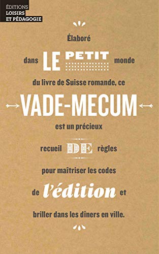  Le petit vade-mecum de l édition
