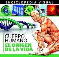 Enciclopedia visual de anatomía : cuerpo humano vida y salud : el origen de la vida 9876850652 Book Cover