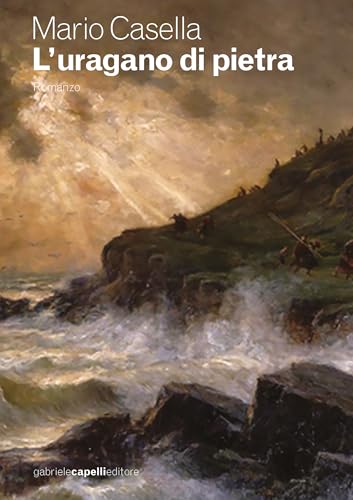 L’uragano di pietra
