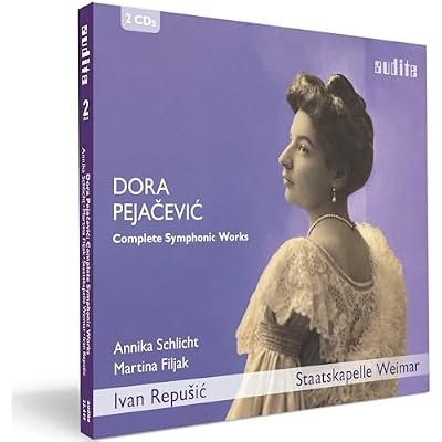 Dora Pejacevic: Complete Symphonic Works