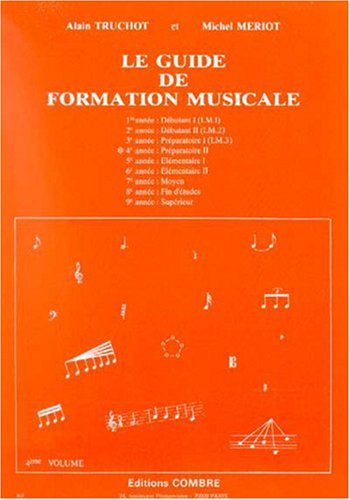 GUIDE DE FORMATION MUSICALE VOL.4 - PREPARATOIRE 2 --- FORMATION ...