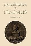 Collected Works of Erasmus: Apophthegmata