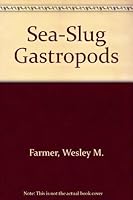 Sea-Slug Gastropods 0937772003 Book Cover