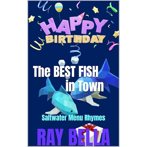 The BEST FISH in Town by Ray Bella episode artwork