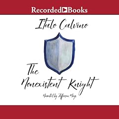 The Nonexistent Knight Audiobook By Italo Calvino cover art