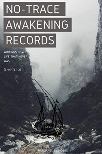 No-Trace Awakening Records: Writings of a life that never was (Chapter 2)