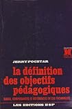 definition objectifs pedagogiques  La definition des objectifs pédagogiques