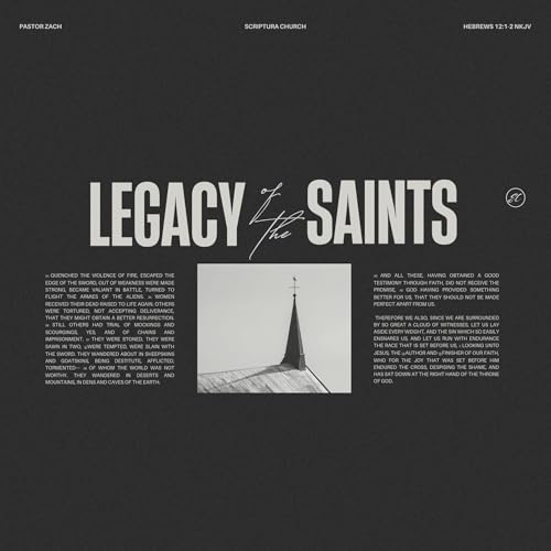 Legacy of the Saints | Hebrews 12:1-2
