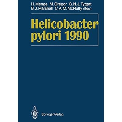 Helicobacter pylori 1990: Proceedings of the Second International Symposium on Helicobacter pylori Bad Nauheim, August 25&ndash;26th, 1989