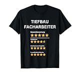Lustige Tiefbau-Facharbeiter-Zitate Erdarbeiten T-Shirt