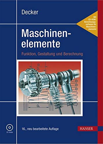 Maschinenelemente. Funktion, Gestaltung und Berechnung. Inkl. Tabellenband. 2 Bd Maschinenelemente. Funktion, Gestaltung und Berechnung. Inkl. Tabellenband. 2 Bd