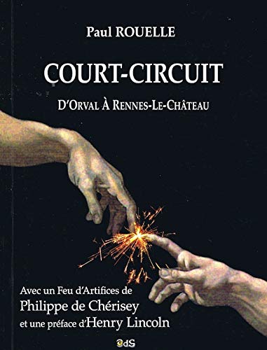 Télécharger Court-Circuit : D'Orval à Rennes-le-Château livre En ligne
