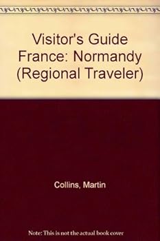 Paperback Visitor's Guide France: Normandy (Regional Traveler) Book