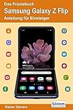  Das Praxisbuch Samsung Galaxy Z Flip - Anleitung für Einsteiger