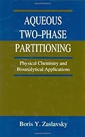 Aqueous Two-phase Partitioning 0824794613 Book Cover