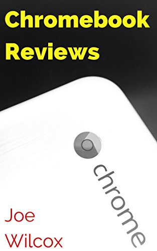 Chromebook Reviews