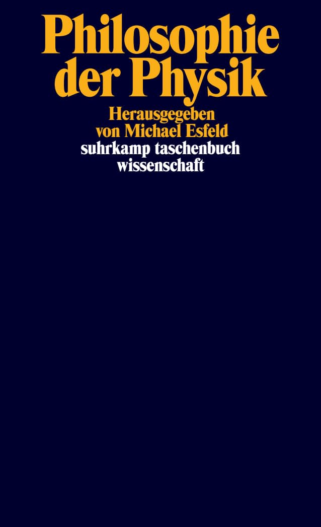 Philosophie der Physik (suhrkamp taschenbuch wissenschaft)