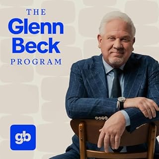 The Glenn Beck Program Audiobook By Mercury Radio Arts cover art