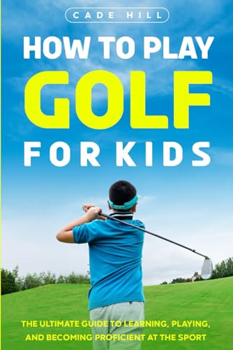 How to Play Golf for Kids