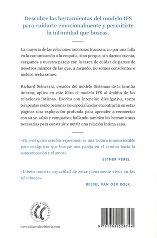 Tú eres quien estabas esperando: Aplicación de los Sistemas de la familia interna a las relaciones íntimas      Paperback – September 25, 2025
