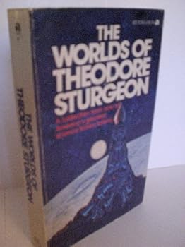 The Worlds of Theodore Sturgeon