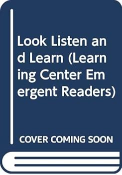 Look, Listen, and Learn (Learning Center Emergent Readers)