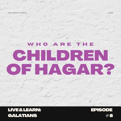 Live and Learn Season 2 Episode 8 | Who Are the Children of Hagar?