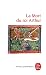 La Mort Du Roi Arthur (Le Livre de Poche) (French Edition)