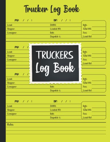 Truckers Log Book: A trucker vital notebook to track driving schedule, Dispatch, DHMI, Shipper,...