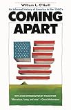 Coming Apart: An Informal History of America in the 1960s