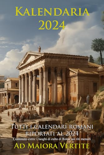 Kalendaria 2024: : i calendari romani di quest'anno