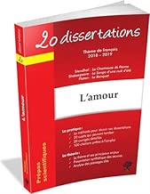 Download 20 dissertations sur l'amour, thème de français prépas scientifiques 2018-2019 PDF
