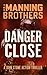 Danger Close (A John Stone Action Thriller)