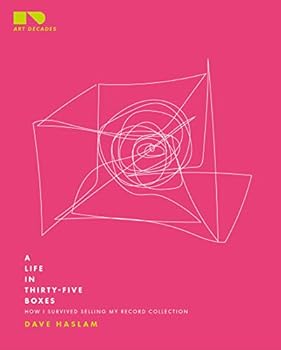 Paperback A Life in Thirty-Five Boxes: How I Survived Selling My Record Collection (Art Decades) Book