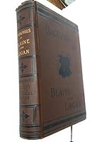 Campaign of '84 Biographies of JAMES G. BLAINE and JOHN A. LOGAN B000NZRLUO Book Cover