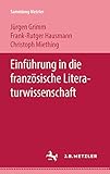 Einführung in die französische Literaturwissenschaft (Sammlung Metzler)