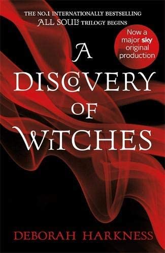 A DISCOVERY OF WITCHES: ALL SOULS BOOK 1
