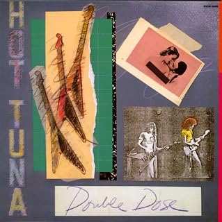 Hot Tuna Double Dose