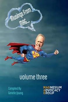 Paperback Musings From MAG!!! Vol III: Volume III Book