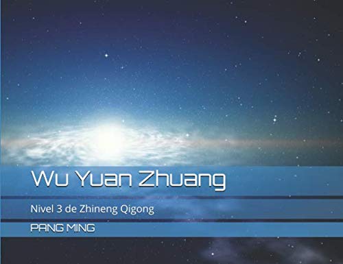 Wu Yuan Zhuang (Spanish Edition)