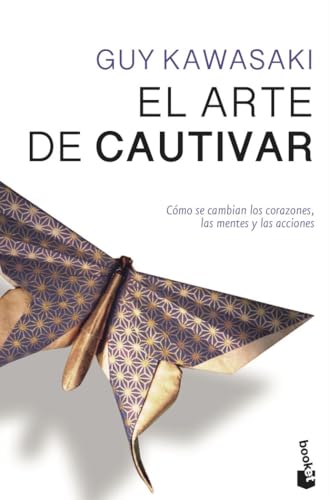 El arte de cautivar (Empresa y Talento)