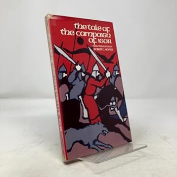 Hardcover The tale of the campaign of Igor: A Russian epic poem of the twelfth century Book