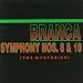 Branca: Symphony #8 & #10 The Mysteries