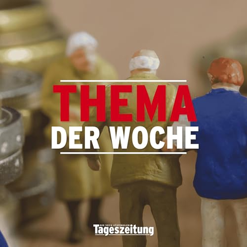 Thema der Woche – Altersarmut in Südtirol: Treffsichere Hilfe oder verfehlte Sozialpolitik? (mit Rosmarie Pamer und Andreas Leiter Reber) Titelbild